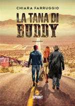 La tana di Buddy Ebook di  Chiara Farruggio