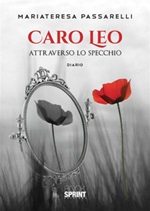 Caro Leo. Attraverso lo specchio Ebook di  Mariateresa Passarelli
