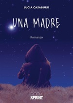 Una madre Ebook di  Lucia Casaburo