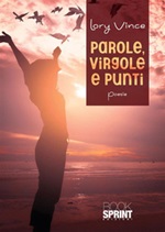 Parole, virgole e punti Ebook di Lory Vince