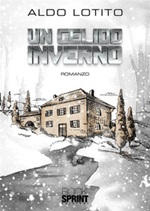Un gelido inverno Ebook di  Aldo Lotito