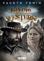 Favole western Ebook di  Fausto Tomio
