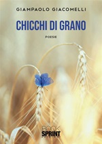Chicchi di grano. Ediz. illustrata Ebook di  Giampaolo Giacomelli