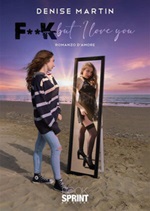 F**k but I love you Ebook di  Denise Martin