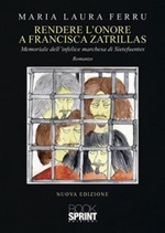 Rendere l'onore a Francisca Zatrillas Ebook di  Maria Laura Ferru