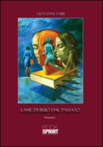 Lame di buio dal passato Ebook di  Giovanni Taibi