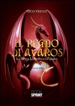 Il regno di Avaros. La strega, lo spettro e il paladino Ebook di  Nico Frena