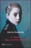 Il treno dell'ultima notte Libro di  Dacia Maraini