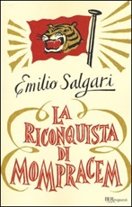 La riconquista di Mompracem Libro di  Emilio Salgari
