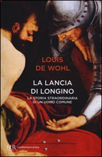 La lancia di Longino Libro di  Louis Wohl
