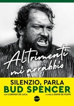 Altrimenti mi arrabbio. Silenzio, parla Bud Spencer Ebook di  Bud Spencer, Lorenzo De Luca