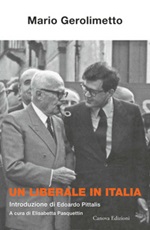 Un liberale in Italia Libro di  Mario Gerolimetto