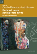 Parlare di morte per ragionare di vita. Una ricerca multidisciplinare Libro di 