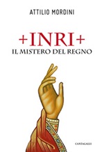 Inri. Il mistero del regno Libro di  Attilio Mordini