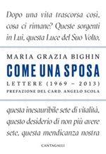 Come una sposa. Lettere (1969 - 2013) Ebook di  Maria Grazia Bighin