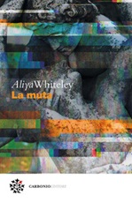 La muta Ebook di  Aliya Whiteley