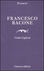 Francesco Bacone Libro di  Guido Giglioni