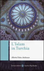 L'Islam in Turchia Libro di  Alberto Fabio Ambrosio