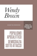 Populismo apocalittico. Democrazia sotto attacco Ebook di  Wendy Brown