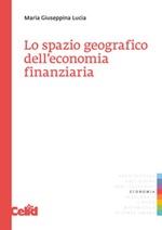 Lo spazio geografico dell'economia finanziaria Ebook di  M. Giuseppina Lucia
