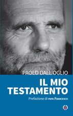 Il mio testamento Ebook di  Paolo Dall'Oglio