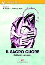 Il sacro cuore. Meditazioni e preghiere Ebook di 