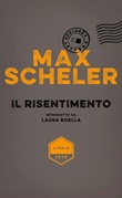 Il risentimento Ebook di  Max Scheler