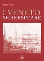 Il Veneto di Shakespeare Libro di  Sergio Perosa