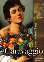 Caravaggio. Un genio in fuga DVD di  Renato Mazzoli