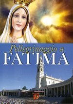 Pellegrinaggio a Fatima DVD di 