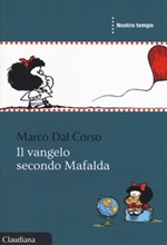 Il Vangelo secondo Mafalda Libro di  Marco Dal Corso