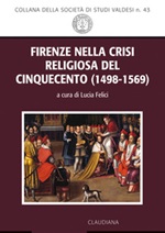 Firenze nella crisi religiosa del Cinquecento (1498-1569) Libro di 