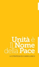 Unità è il nome della pace. La strategia di Chiara Lubich Ebook di  Maddalena Maltese