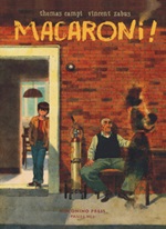 Macaroni! Libro di  Thomas Campi, Vincent Zabus