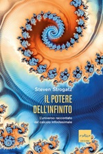 Il potere dell'infinito. L'universo raccontato dal calcolo infinitesimale Ebook di  Steven Strogatz