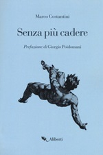 Senza più cadere Libro di  Marco Costantini