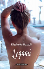 Legami. Wonderwall Ebook di  Elisabetta Bozzoli