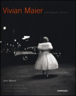 Vivian Maier. Una fotografa ritrovata Libro di  John Maloof