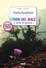 I fiori del male e tutte le poesie. Testo francese a fronte Ebook di  Charles Baudelaire
