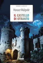 Il castello di Otranto Ebook di  Horace Walpole
