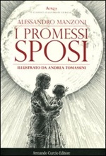 I Promessi sposi. Ediz. illustrata Libro di  Alessandro Manzoni