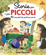 Storie per i più piccoli. 40 racconti da portare con te. Ediz. a colori, Anna  Casalis italiani