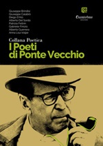 I poeti di Ponte Vecchio. Collana poetica Ebook di 