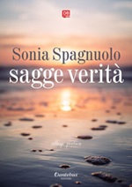 Sagge verità Ebook di  Sonia Spagnuolo
