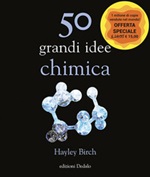 50 grandi idee. Chimica Libro di  Hayley Birch