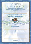 Diploma Prima Comunione "Io sono il Pane di vita…"