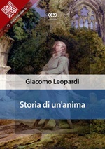 Storia di un'anima. Memorie Ebook di  Giacomo Leopardi
