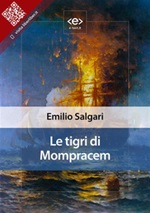 Le tigri di Mompracem Ebook di  Emilio Salgari