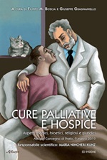 Cure palliative e hospice. Aspetti medici, bioetici, religiosi e giuridici Libro di 