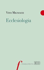 Ecclesiologia Ebook di  Vito Mignozzi